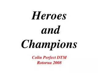 Heroes and Champions Colin Perfect DTM Rotorua 2008