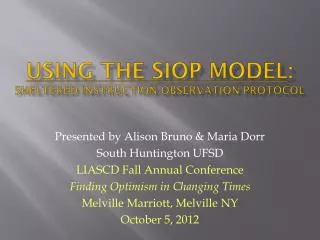 Using the siop model : Sheltered instruction observation protocol