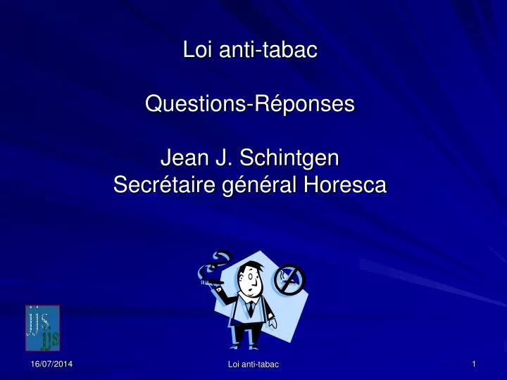 loi anti tabac questions r ponses jean j schintgen secr taire g n ral horesca