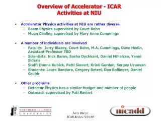 Overview of Accelerator - ICAR Activities at NIU