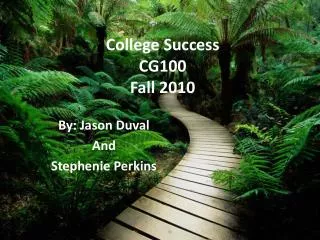 College Success CG100 Fall 2010