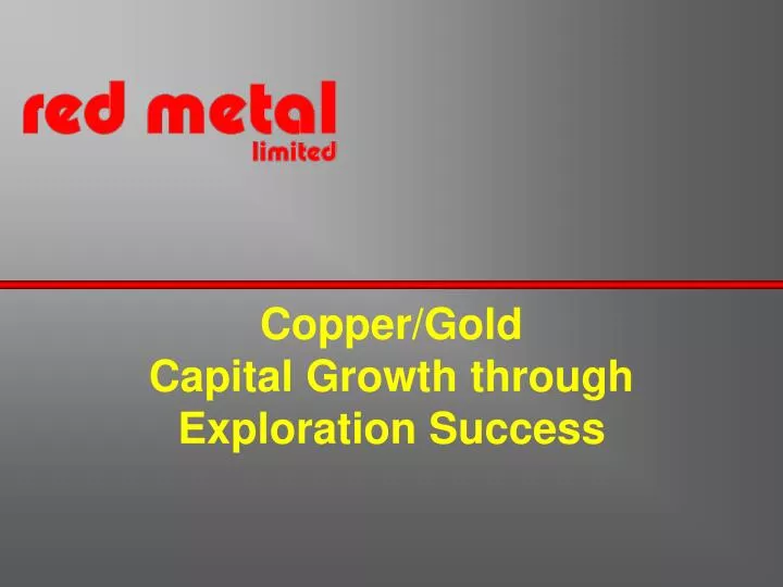 copper gold capital growth through exploration success