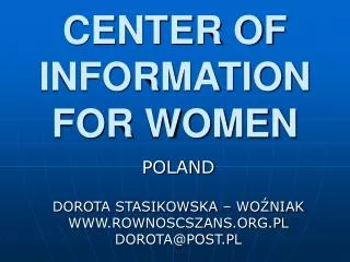 CENTER OF INFORMATION FOR WOMEN