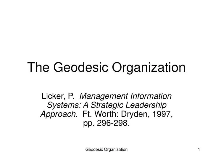 the geodesic organization