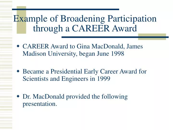 example of broadening participation through a career award