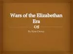 Wars of the Elizabethan Era