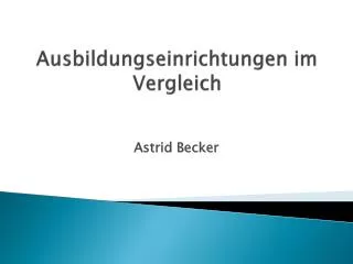 Ausbildungseinrichtungen im Vergleich