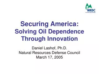 Securing America: Solving Oil Dependence Through Innovation