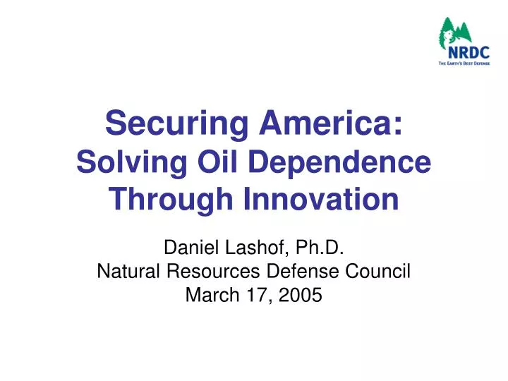 securing america solving oil dependence through innovation