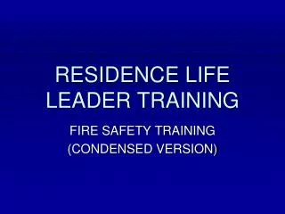 RESIDENCE LIFE LEADER TRAINING