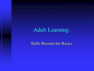 Adult Learning: