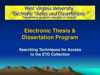 Electronic Thesis &amp; Dissertation Program