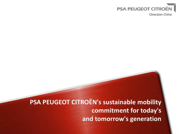 psa peugeot citro n s sustainable mobility commitment for today s and tomorrow s generation