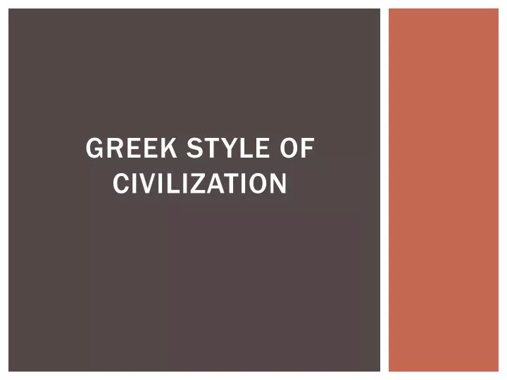 greek style of civilization