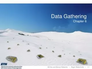 Data Gathering Chapter 6