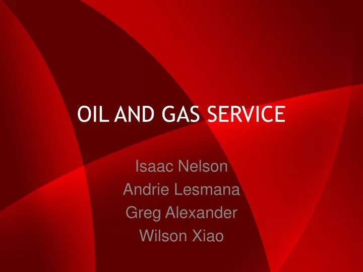 oil and gas service