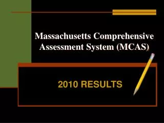 Massachusetts Comprehensive Assessment System (MCAS)