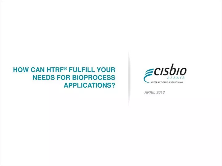 how can htrf fulfill your needs for bioprocess applications