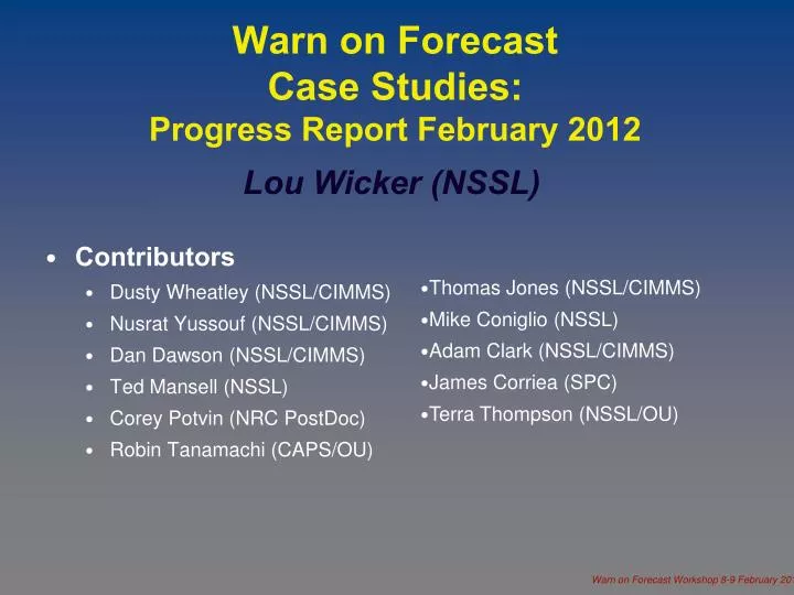 warn on forecast case studies progress report february 2012
