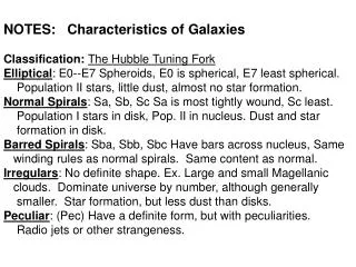 NOTES: Characteristics of Galaxies Classification: The Hubble Tuning Fork