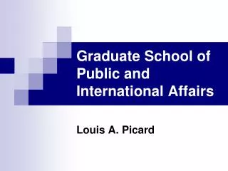 Graduate School of Public and International Affairs