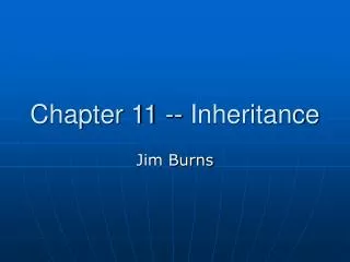 Chapter 11 -- Inheritance