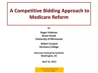 A Competitive Bidding Approach to Medicare Reform