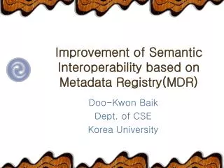 Improvement of Semantic Interoperability based on Metadata Registry(MDR)