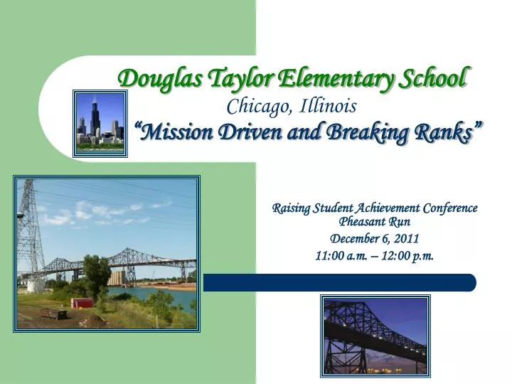 douglas taylor elementary school chicago illinois mission driven and breaking ranks