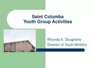 Saint Columba Youth Group Activities