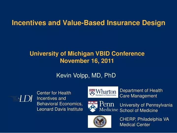 incentives and value based insurance design