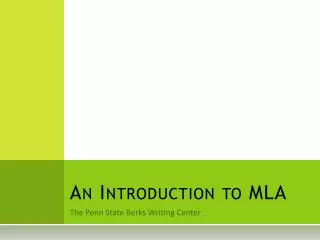 An Introduction to MLA