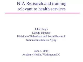 NIA Research and training relevant to health services