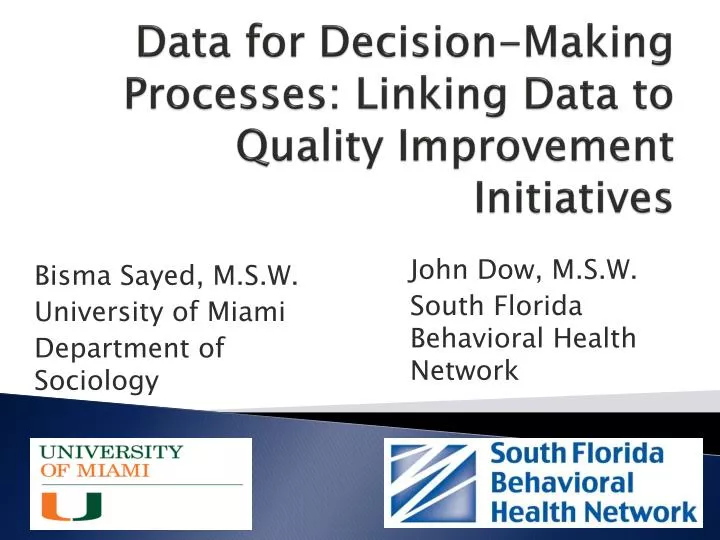 data for decision making processes linking data to quality improvement initiatives
