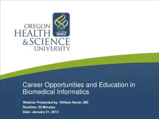 Career Opportunities and Education in Biomedical Informatics