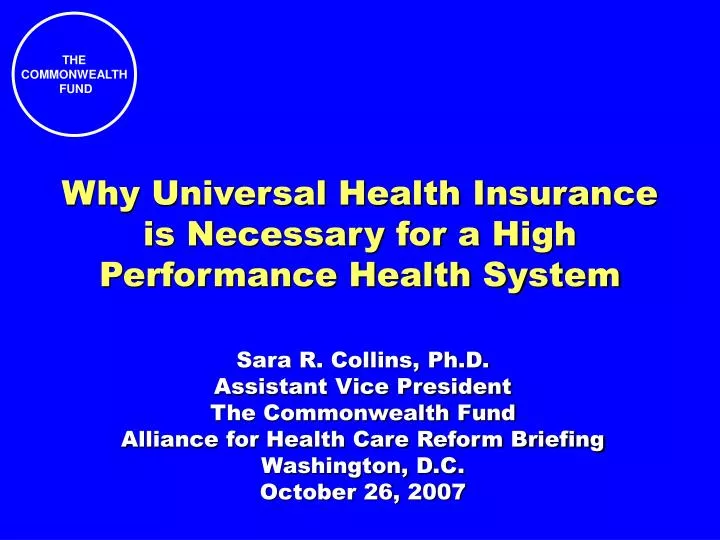 why universal health insurance is necessary for a high performance health system