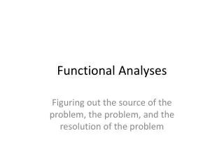 Functional Analyses