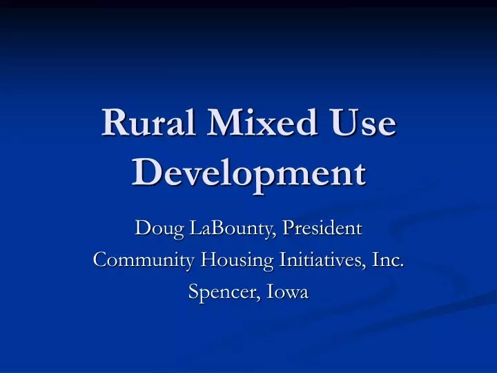 rural mixed use development
