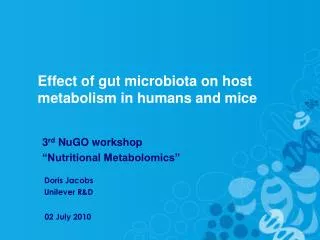 Effect of gut microbiota on host metabolism in humans and mice