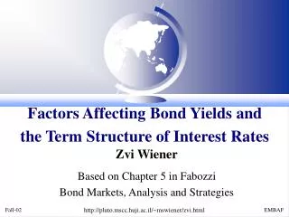 Factors Affecting Bond Yields and the Term Structure of Interest Rates