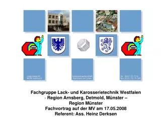 Fachgruppe Lack- und Karosserietechnik Westfalen Region Arnsberg, Detmold, Münster –