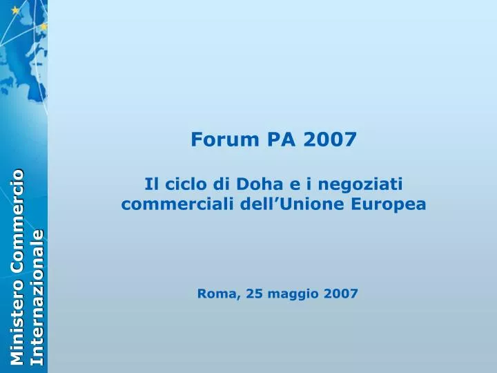 forum pa 2007 il ciclo di doha e i negoziati commerciali dell unione europea