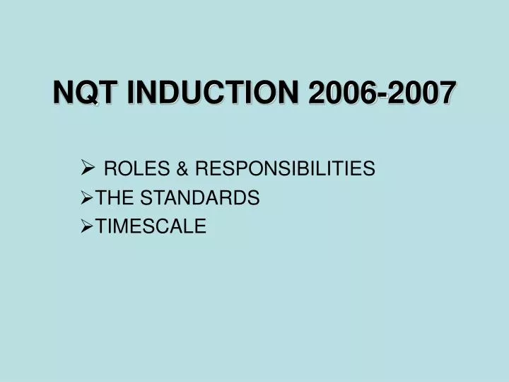 nqt induction 2006 2007