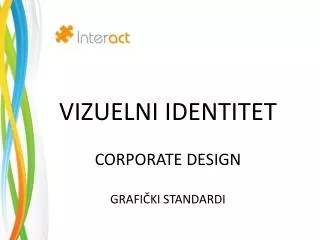 VI ZUELNI IDENTITET CORPORATE DESIGN GRAFIČKI STANDARDI