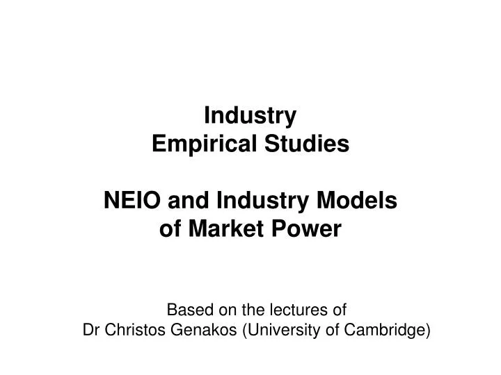 industry empirical studies neio and industry models of market power