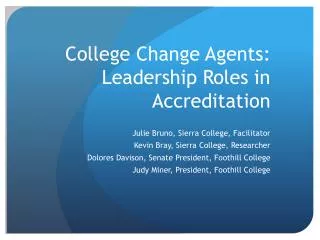 College Change Agents: Leadership Roles in Accreditation