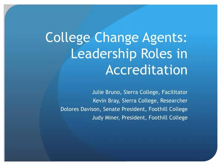 college change agents leadership roles in accreditation