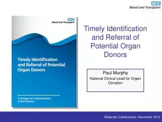 Timely Identification and Referral of Potential Organ Donors
