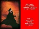 POR LOS DERECHOS FUNDAMENTALES DE LA MUJER - slide 1