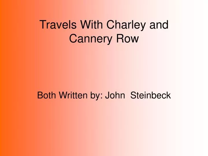 travels with charley and cannery row